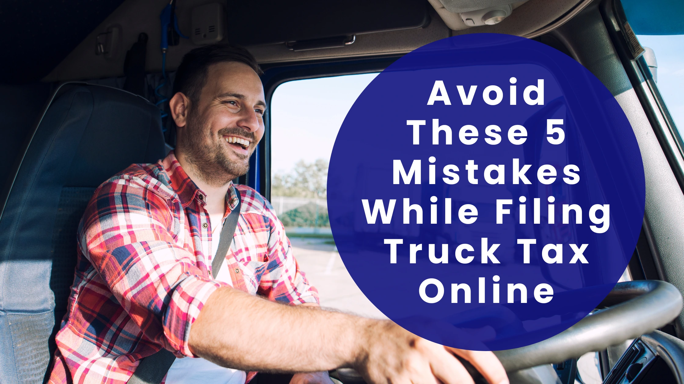 Avoid These 5 Mistakes While Filing Truck Tax Online